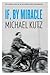 If, By Miracle (The Azrieli Series of Holocaust Survivor Memoirs, 18)