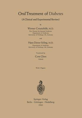 Oral Treatment of Diabetes: A Clinical and Experimental Review (German Edition)