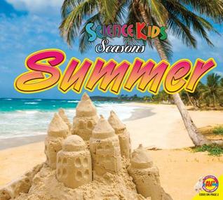 Summer (Science Kids Seasons)