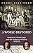 A World Restored: Metternich, Castlereagh and the Problems of Peace, 1812-22