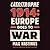 Catastrophe 1914: Europe Goes to War