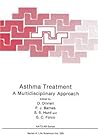 Asthma Treatment: A Multidisciplinary Approach (NATO Science Series A:, 229)