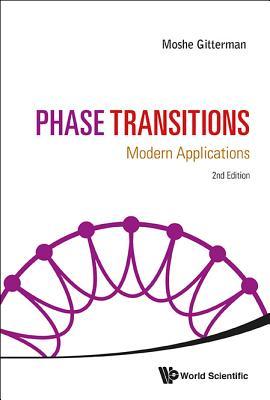 PHASE TRANSITIONS: MODERN APPLICATIONS (2ND EDITION)