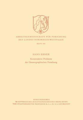 Konstruktive Probleme der Ozeanographischen Forschung (Arbeitsgemeinschaft für Forschung des Landes Nordrhein-Westfalen, 191) (German Edition)