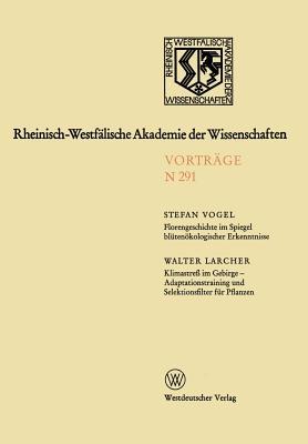 Florengeschichte im Spiegel blütenökologischer Erkenntnisse (Rheinisch-Westfälische Akademie der Wissenschaften, 291) (German Edition)