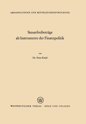 Steuerfreibetrage als Instrumente der Finanzpolitik