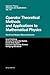 Operator Theoretical Methods and Applications to Mathematical Physics: The Erhard Meister Memorial Volume (Operator Theory: Advances and Applications)