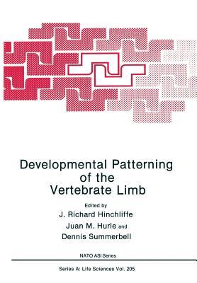 Developmental Patterning of the Vertebrate Limb (NATO Science Series A:)
