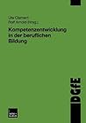 Kompetenzentwicklung in der beruflichen Bildung (Schriften der DGfE) (German Edition)