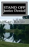 Stand Off by Kay Reno