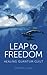 Leap to Freedom by Devrah Laval