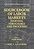 Sourcebook of Labor Markets...