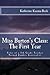 Miss Burton's Class: The First Year: Tales of a Fifth Grade Teacher Turned Zombie Survivalist