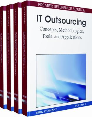 IT Outsourcing: Concepts, Methodologies, Tools, and Applications