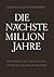 Die Nächste Million Jahre: ...