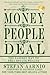 Money People Deal: The Fastest Way to Real Estate Wealth