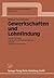 Gewerkschaften und Lohnfindung by Werner Sesselmeier