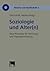 Soziologie und Alter(n): Neue Konzepte für Forschung und Theorieentwicklung (Alter(n) und Gesellschaft, 2) (German Edition)