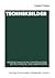 Technikbilder: Weltanschauliche Weichenstellungen der Technologie- und Umweltpolitik (German Edition)