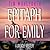 Epitaph for Emily (Jim Wolf...