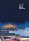 Gestaltung des Sozialen ― eine Herausforderung für Europa: Bundeskongress Soziale Arbeit 2001 (German Edition) Gestaltung des Sozialen ― eine Herausforderung für Europa: Bundeskongress Soziale Arbeit 2001 (German Edition)