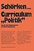 Curriculum »Politik«: Von d...