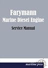Farymann Marine Diesel Engine (German Edition) Farymann Marine Diesel Engine (German Edition)