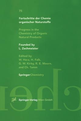 Fortschritte der Chemie organischer Naturstoffe / Progress in the Chemistry of Organic Natural Products