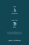 The Pyramid and the Box by Joel Tetreau