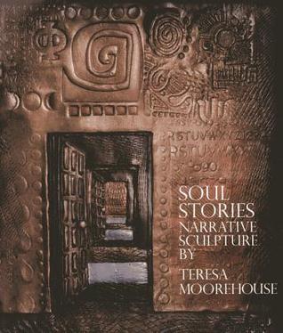 Soul Stories: Narrative Sculpture (Paperback)