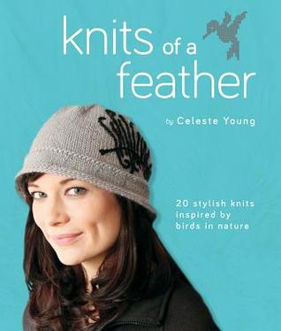 Knits of a Feather: 20 Stylish Knits Inspired by Birds in Nature (Paperback)