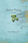 Gales Ferry: a novel