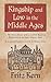 Kingship and Law in the Middle Ages (Studies in Mediaeval History)