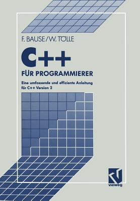 C++ für Programmierer: Eine umfassende und effiziente Anleitung (German Edition)