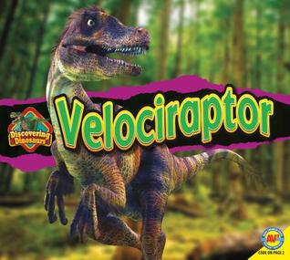 Velociraptor (Discovering Dinosaurs)