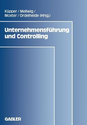 Unternehmensführung und Controlling (Frankfurter Betriebswirtschaftliches Forum an der Johann-Wolfgang-Goethe-Universität, 3) (German Edition)