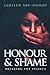 Honour and Shame: Breaking the Silence