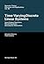 Time-Varying Discrete Linear Systems: Input-Output Operators. Riccati Equations. Disturbance Attenuation (Operator Theory: Advances and Applications)