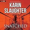 Snatched by Karin Slaughter