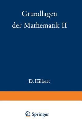 Grundlagen der Mathematik II (Grundlehren der mathematischen Wissenschaften)