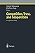 Competition, Trust, and Cooperation: A Comparative Study (Ethical Economy)
