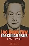 Lee Kuan Yew: The...