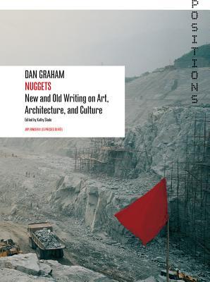 Nuggets: New and Old Writing on Art, Architecture, and Culture (Positions)