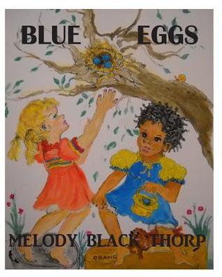 Blue Eggs: The Adventures of Ferdamay & Annabell