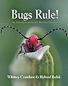 Bugs Rule! by Whitney Cranshaw