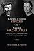 Lorenzo di Filippo Strozzi and Niccolo Machiavelli: Patron, Client, and the Pistola fatta per la peste/An Epistle Written Concerning the Plague (Toronto Italian Studies)