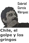 Chile, el golpe y los gringos
