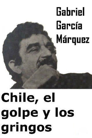 Chile, el golpe y los gringos (Paperback)