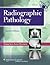 Radiographic Pathology
