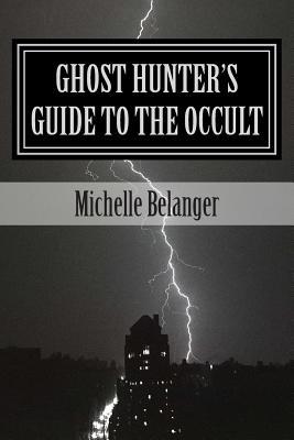 Ghost Hunter's Guide to the Occult (Paperback)
